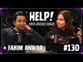 130 - The Hierophant ft. Fahim Anwar - Help! with Natalie Cuomo