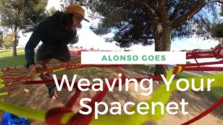 How To Make A Spacenet: Part 4 Weaving
