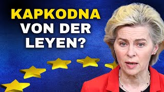 Von der Leyen bepánikolt: Orbánnak lett igaza?