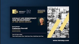 MENASP Webinar: Locally Led Democracy and Development in MENA