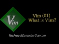 Vim (01) - What is Vim?