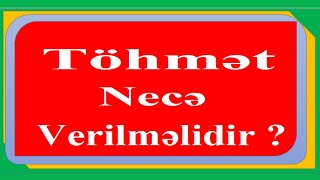 Töhmət Necə Verilməlidir ? | İntizam Tənbehi onun növləri. | İntizam tənbehinin verilməsi qaydaları.