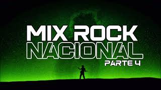 MIX ROCK NACIONAL 4 - Enganchados