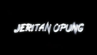 SHORT MOVIE - JERITAN OPUNG