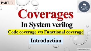 Systemverilog Coverages Intro| PART-1 | #systemverilog #vlsi #verification #learning #tutorial