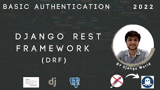 A Step-by-Step Guide to Implementing Basic Authentication in Django REST Framework