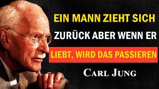 Verborgene Zeichen: Du bist ihm wichtig, auch wenn er sich zurückzieht | Carl Jung