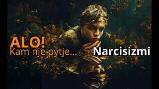 #132- Narcisizmi(+18)- Alo! Kam Nje Pytje Podcast Shqip