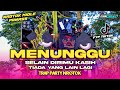 DJ MENUNGGU TRAP PARTY NROTOK VIRAL FYP TIKTOK BASS BLAYER