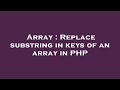 Array : Replace substring in keys of an array in PHP