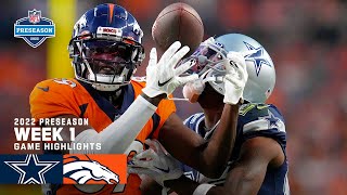 Dallas Cowboys vs. Denver Broncos - Highlights | 2022 Preseason Week 1