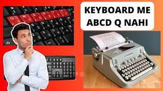 Why keyboard not ABCD layout l QWERTY keypad layout l  Typewriters Explained l Generous Hive Tech