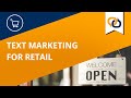 Text Messaging For Retail | EZ Texting