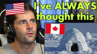 American Reacts to 10 Things Canadians Want You To Know