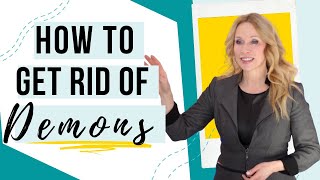 How to Get Rid of Demons (3 Principles) + LIVE Q\u0026A