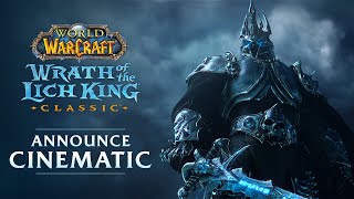 Wrath of the Lich King Classic Announce Cinematic Trailer | World of Warcraft