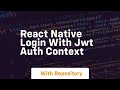 react native login with jwt auth context
