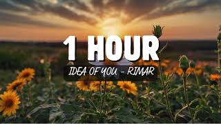 1 Hour Idea Of You - Rimar