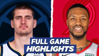 NUGGETS vs BLAZERS FULL GAME HIGHLIGHTS | 2021 NBA SEASON