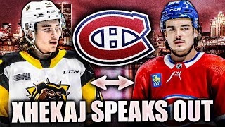ARBER XHEKAJ SPEAKS OUT ON HIS BROTHER FLORIAN: Montreal Canadiens Prospects News & Rumours Today