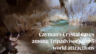 Cayman’s Crystal Caves among Tripadvisor’s top 5 world attractions