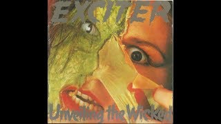 Exciter - Unveiling The Wicked + 1 (1986) FULL ALBUM