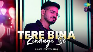 Tere Bina Zindagi Se | Praveen Saini | Kishore Kumar | Lata Mangeshkar | Gulzar