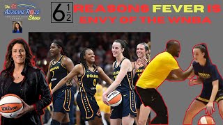 6 1/2 Reasons Indiana Fever Is Positioned to Be the Envy of WNBA \u0026 Player Magnet