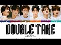 [CORRECT] TWS (투어스) - 'DOUBLE TAKE' Lyrics [Color Coded_Han_Rom_Eng]
