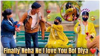 Finally Neha Ne I Love bol Diya ❤️🥹|| Neha se hua Jagda 🥺💔|| public prank||@Ayushkush11