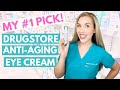 The BEST Drugstore Anti-Aging Eye Cream! | The Budget Dermatologist | Skincare Made Simple