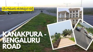 KANAKAPURA TO BENGALURU HIGHWAY