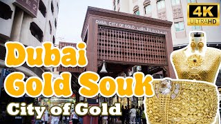 Dubai Gold Souk - The City of Gold - Vlog No. 6