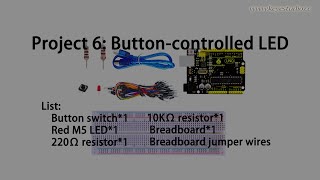 Super kit:  Button controlled LED