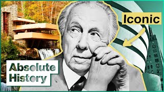 Frank Lloyd Wright: The Genius Of Modern Architecture | The Man Who Built America | Absolute History