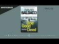 [Audiobook] One Good Deed (An Archer Novel, Book 1) | David Baldacci | Part 02 #thriller #suspense