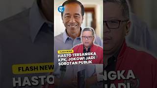 Sekjen PDIP Hasto Kristiyanto Tersangka Kasus Suap Harun Masiku, Jokowi Jadi Sorotan Publik