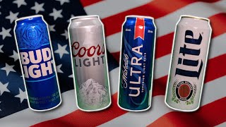 Bud. Coors. Michelob. Miller. - American Light Beer