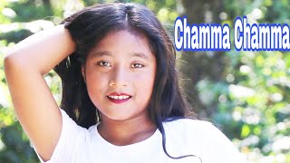 #chammachamma   Chamma Chamma Hindi song and Dance