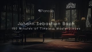 150 Minutes Best of Johann Sebastian Bach