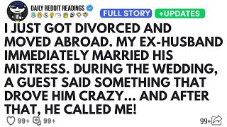I Just Got Divorced And Moved Abroad. My Ex-Husband Immediately Married His Mistress. During Wedding
