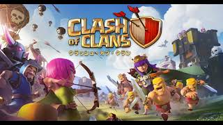 クラクラ　音楽　クラッシュオブクラン　対戦　戦闘時の音楽　安らぎ　Clash of Clans　【BGM】