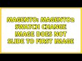 Magento: Magento2 Swatch change Image does not slide to first Image