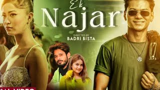 Ek Najar | Badri Bista | Dipa Shahi | Nabin Rawal & Eleena Chauhan -New Nepali so. #nepal New song