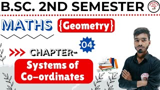 Bsc 2nd sem || Maths - Geometry System of co-ordinates |Lec 4 by Rahul Dhakvaliya