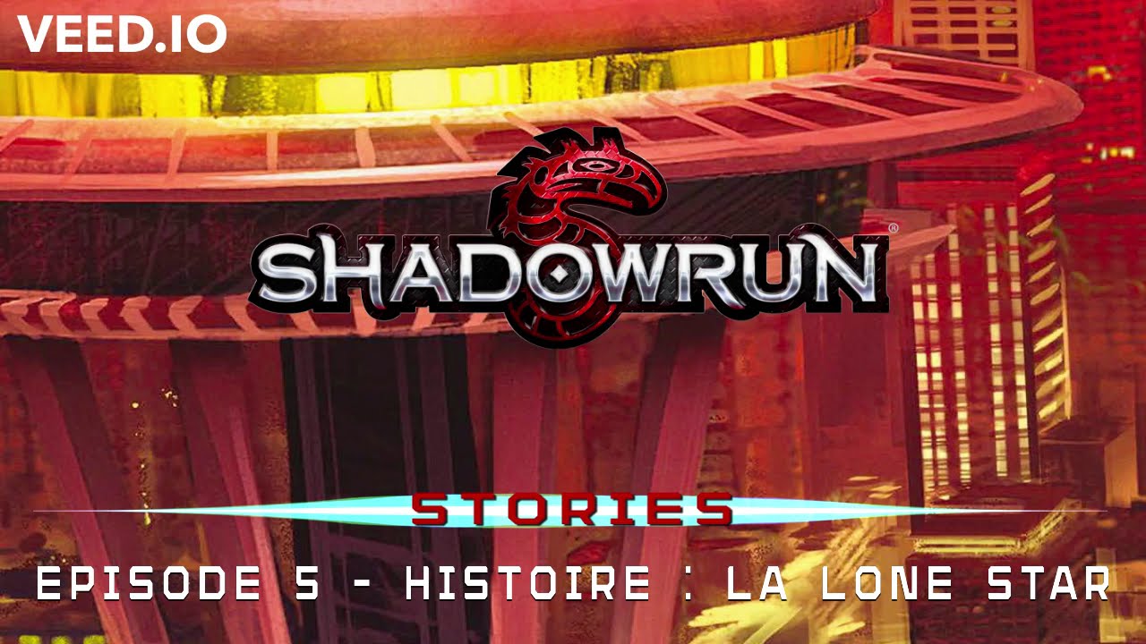 Shadowrun Stories Episode 5 Histoire La Lone Star Youtube