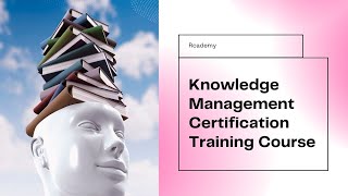 Knowledge Management Certification Training Course