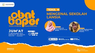 OBAT BAPER 187 | MENGENAL SEKOLAH LANSIA