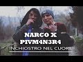 Narco x Pivm4n3r4 - Inchiostro nel cuore (Video)