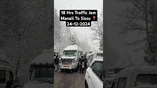 Heavy Snow Fall in Manali Today ❄️ - 18hrs Traffic Jaam !! manali snow update